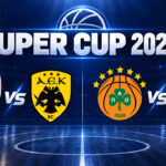 Super Cup μπάσκετ 2026: Το πρόγραμμα των ημιτελικών, η ώρα του τελικού και το κανάλι μετάδοσης